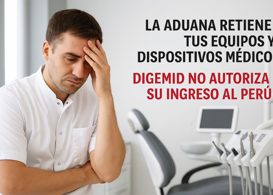 Equipos y dispositivos médicos odontólogos SUNAT Aduanas Mercancías restringidas